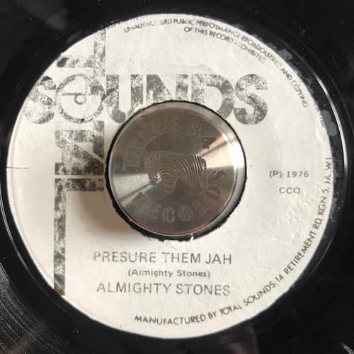 Almighty Stones – Presure Them Jah
