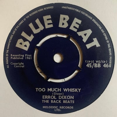 Errol Dixon And His Back Beats - Mama Shut Your Door / Too Much Whisky picture 2