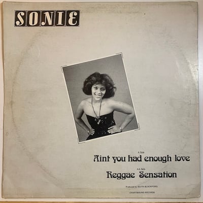 Sonie - Aint You Had Enough Love picture 2
