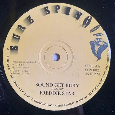 Mr. Palmer, Freddie Star - Na Go Deh So / Sound Get Bury picture 2