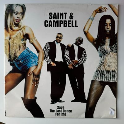 Saint & Campbell - Save The Last Dance For Mepicture