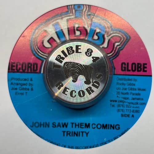 Trinity, Joe Gibbs & The Professionals – John Saw Them Coming / Wicked Dem Running