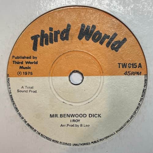 I-Roy, Lennox Brown – Mr. Benwood Dick / Mad-Mad-Horn