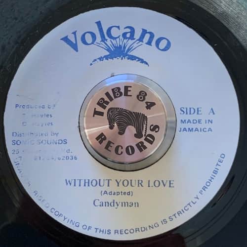 Candy Man – Without Your Love