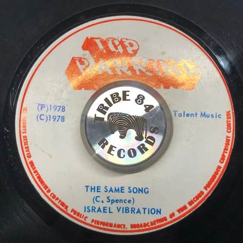 Israel Vibration – The Same Song / Jam This Jam