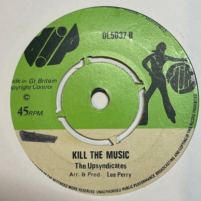 Lee Perry, The Silvertones, The Upsyndicates - Dub A Pum Pum / Kill The Music picture 2