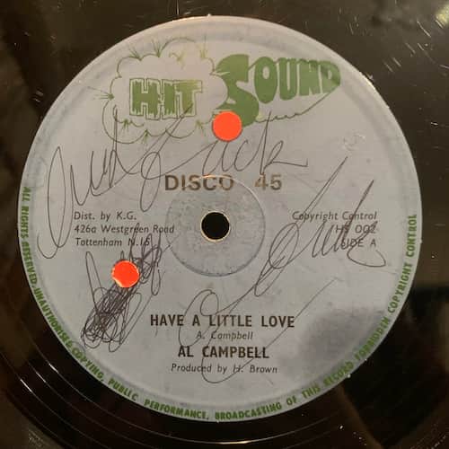 Al Campbell, Ranking Trevor, U Brown – Have A Little Love / I've Got To Go