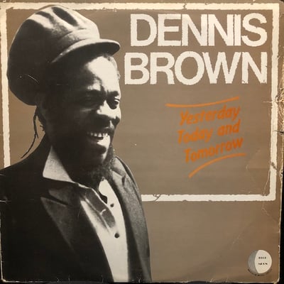 Dennis Brown - Yesterday Today And Tomorrow picture 2