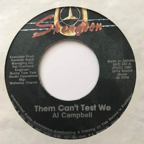 Al Campbell – Them Can't Test We