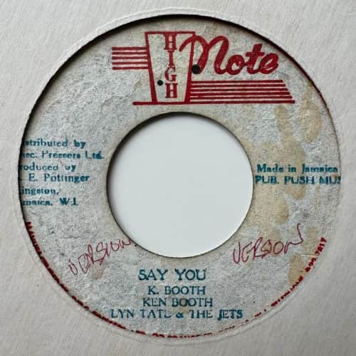 Ken Boothe, Lynn Taitt & The Jets – Say You