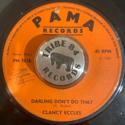 Clancy Eccles - What Will Your Mama Say / Darling Don't Do That picture 2