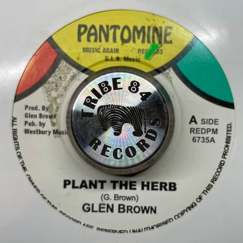 Glen Brown – Plant The Herb