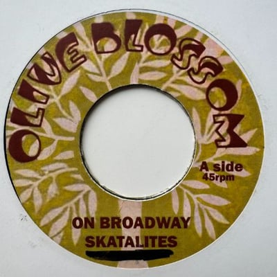 The Skatalites, Teddy Ling - On Broadway / Im A Lover Try Mepicture