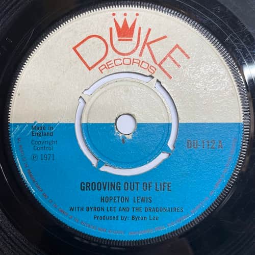 Hopeton Lewis, Byron Lee And The Dragonaires – Grooving Out Of Life / Fire Fire