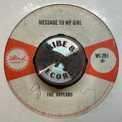 The Gaylads - You Never Leave Him / Message To My Girl picture 2