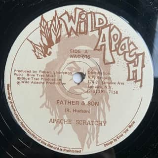 Apache Scratchy, Michael Fabulous – Father & Son / Run Them