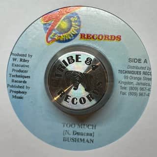 Bushman – Too Much