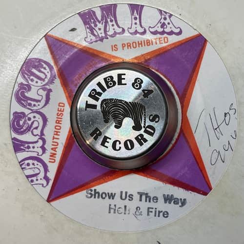 Hell & Fire – Show Us The Way