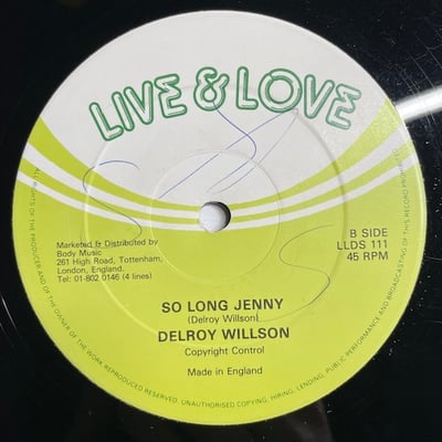 Delroy Wilson - Living In The Foot Steps / So Long Jenny picture 2