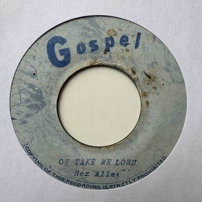 Rex Allen - Oh Take Me Lordpicture