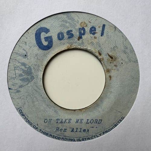 Rex Allen – Oh Take Me Lord