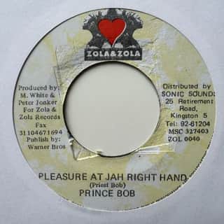 Prince Bob – Pleasure At Jah Right Hand