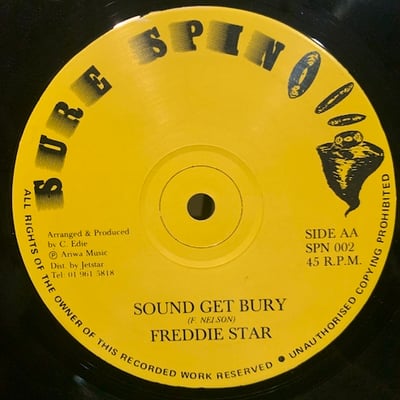 Mr. Palmer, Freddie Star - Na Go Deh So / Sound Get Bury picture 2