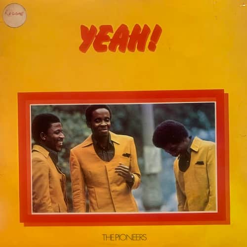 The Pioneers – Yeah!