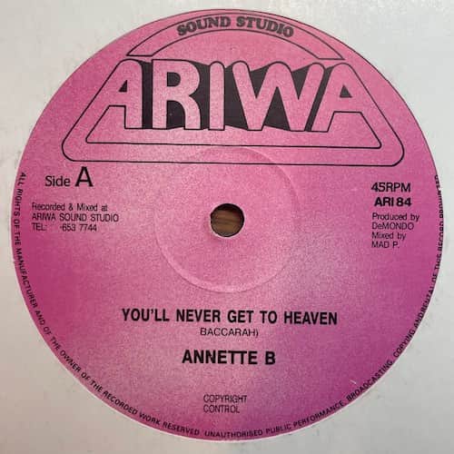 Annette B – You'll Never Get To Heaven / Oh Hell!