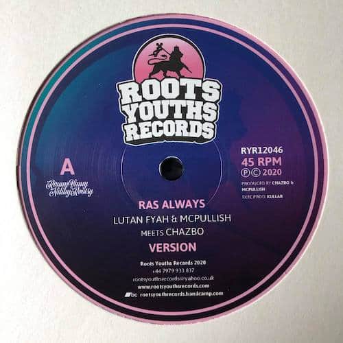 Lutan Fyah, McPullish, Chazbo, Dubcreator – Ras Always