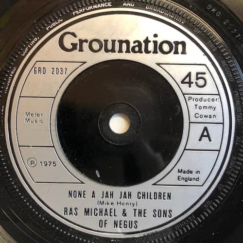 Ras Michael & The Sons Of Negus – None A Jah Jah Children / Glory Dawn