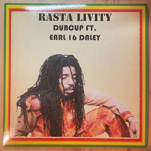 Dubcup, Earl Sixteen – Rasta Livity