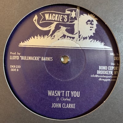 John Clarke - Big Leg Mary / Wasn't It You (Second Cut) picture 2