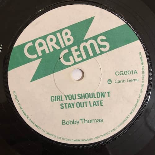 Bobby Thomas – Girl You Shouldn't Stay Out Late / Version
