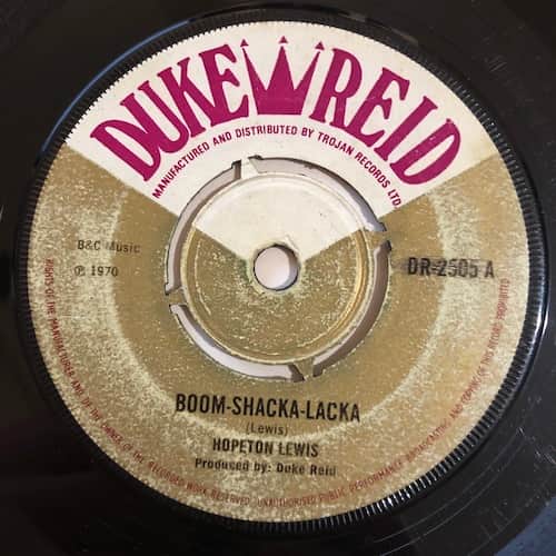 Hopeton Lewis, Tommy McCook Quintet – Boom-Shacka-Lacka / Dynamite
