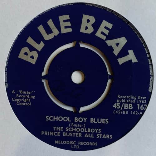 The Schoolboys, Prince Buster's All Stars – School Boy Blues / Money