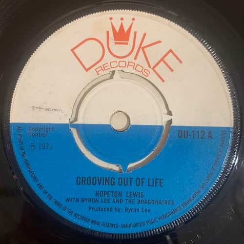 Hopeton Lewis, Byron Lee And The Dragonaires – Grooving Out Of Life / Fire Fire