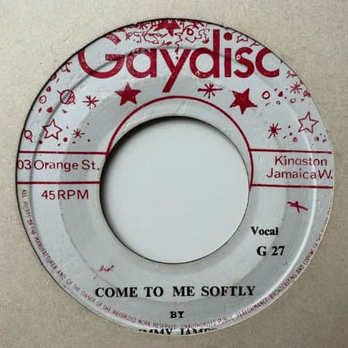 Jimmy James – Come To Me Softly / My Request
