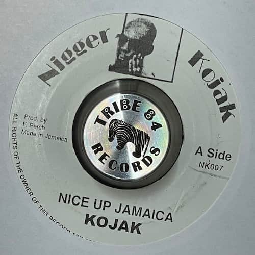 Nigger Kojak – Nice Up Jamaica
