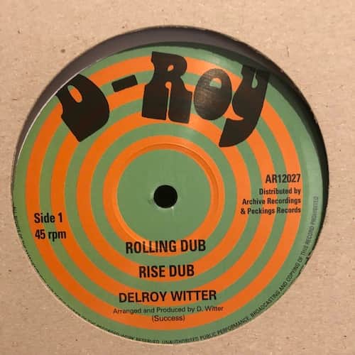 Delroy Witter – Rolling Dub/ Talk It Out Dub