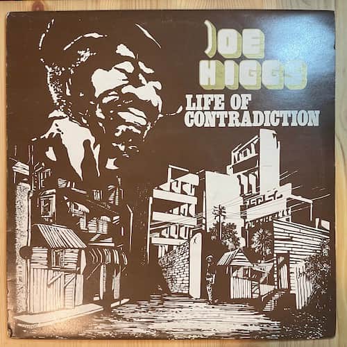 Joe Higgs – Life Of Contradiction
