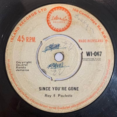 Roy & Paulette - Have You Seen My Baby / Since You're Gone picture 2