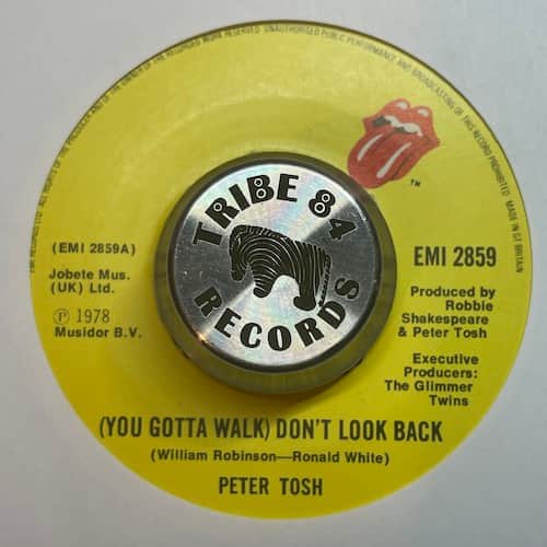 Peter Tosh – (You Gotta Walk) Don't Look Back / Soon Come