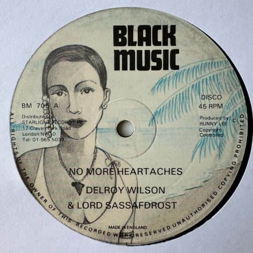 Delroy Wilson, Lord Sassafrass – No More Heartaches / The One Who Loves You