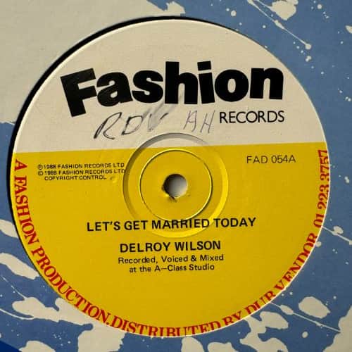 Delroy Wilson, The A-Class Crew – Let's Get Married Today