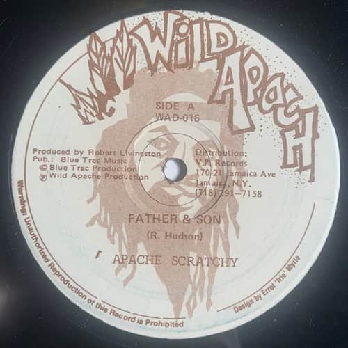 Apache Scratchy, Michael Fabulous – Father & Son / Run Them