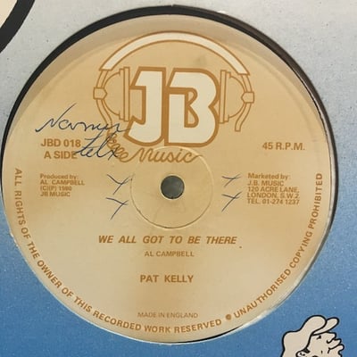 Pat Kelly - We All Got To Be There picture 2