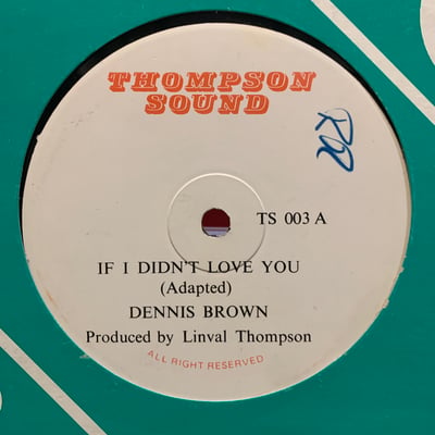 Dennis Brown, Linval Thompson - If I Didn't Love You (Adapted) / Not At Home (Adapted) picture 2