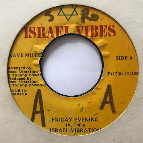 Israel Vibration – Friday Evening