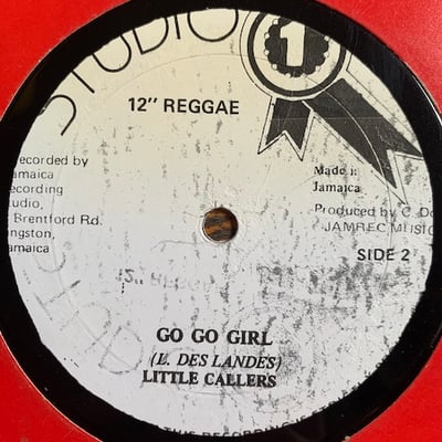 Little John, Little Callers - No Say So / Go Go Girl picture 2